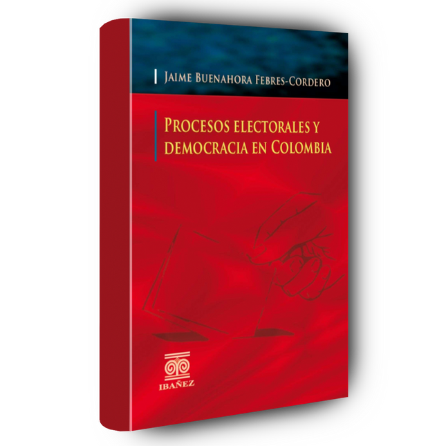 Procesos electorales y democracia en Colombia