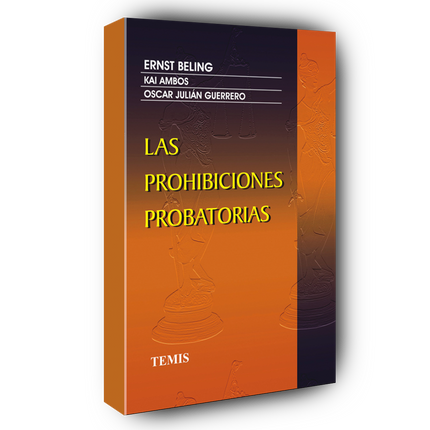 Las prohibiciones probatorias