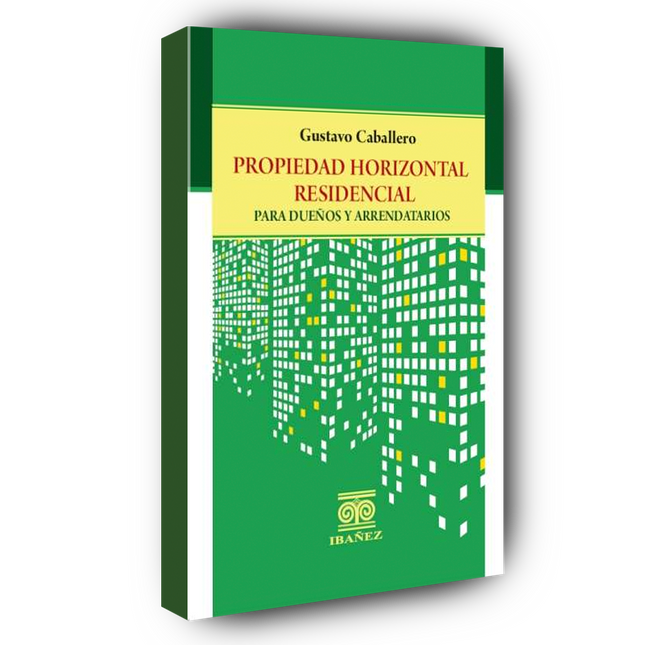 Propiedad horizontal residencial. Para dueños y arrendatarios
