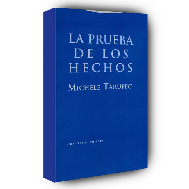 La prueba de los hechos
