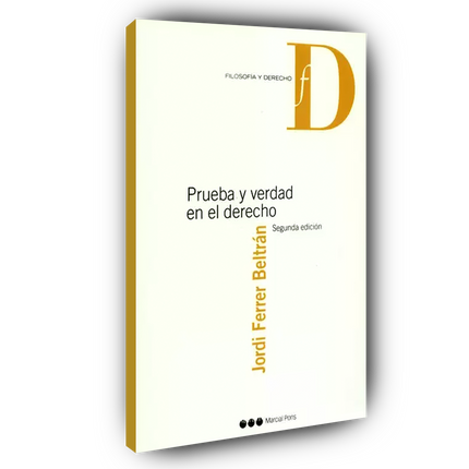 Prueba y verdad en el derecho