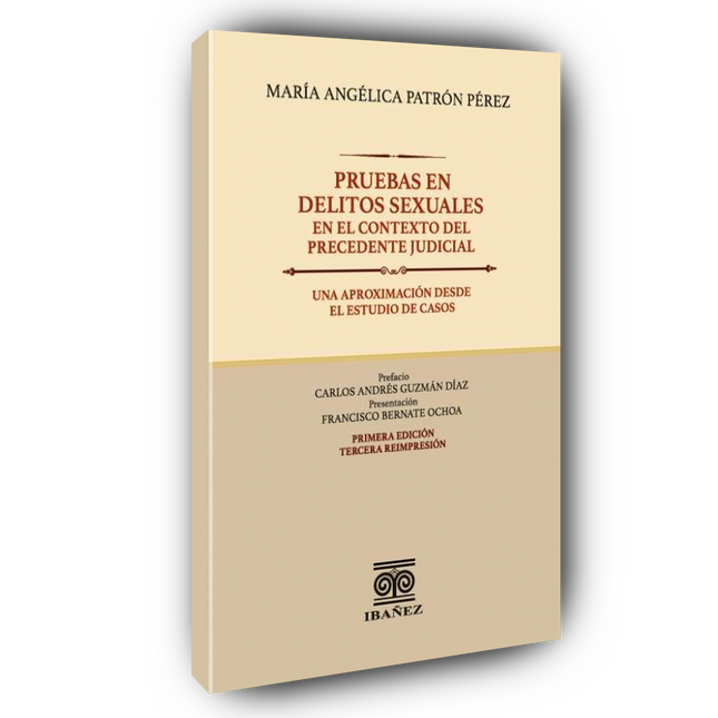 Pruebas en delitos sexuales en el contexto del precedente judicial