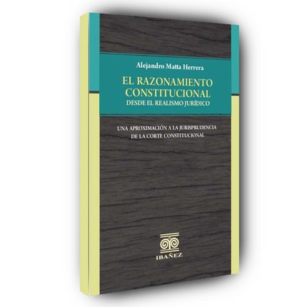 El razonamiento constitucional desde el realismo jurídico