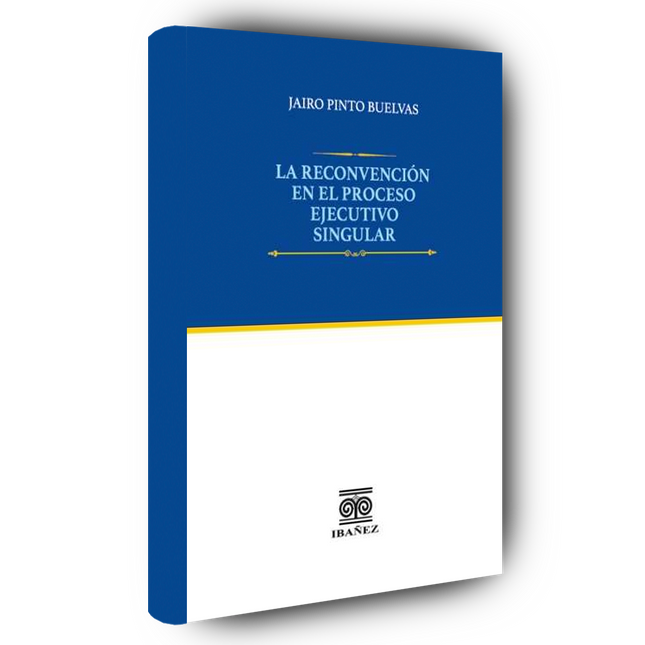 La reconvención en el proceso ejecutivo singular