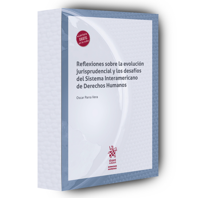 Reflexiones sobre la evolución jurisprudencial y los desafíos del Sistema Interamericano de Derechos Humanos