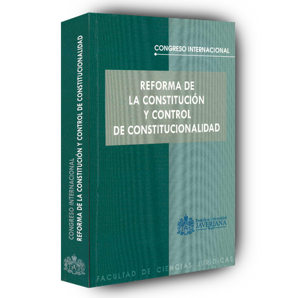 Reforma de la Constitución y Control de Constitucionalidad