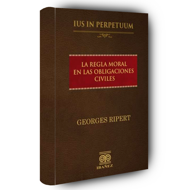 La regla moral en las obligaciones civiles