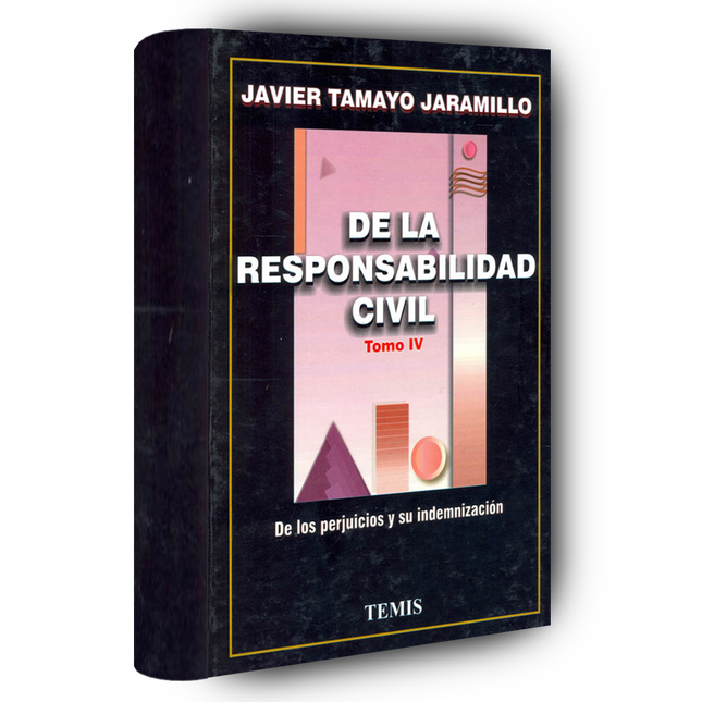 De la responsabilidad civil tomo IV