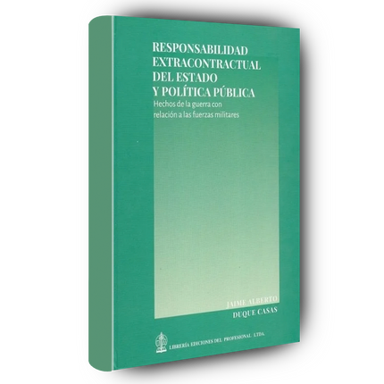 Responsabilidad extracontractual del Estado y la política pública