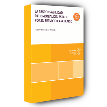 La responsabilidad patrimonial del estado por el servicio carcelario