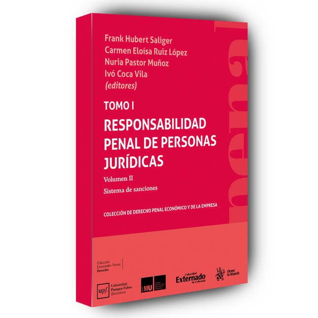 Tomo I Responsabilidad Penal de Personas Jurídicas. Volumen II Sistema de sanciones