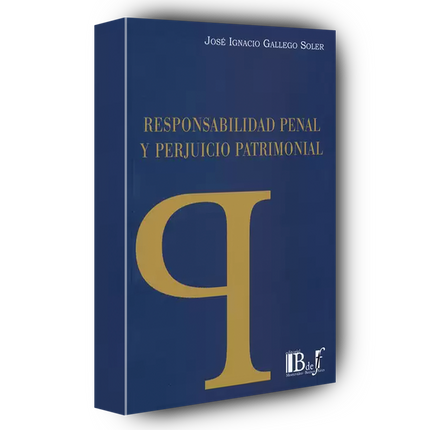 Responsabilidad penal y perjuicio patrimonial