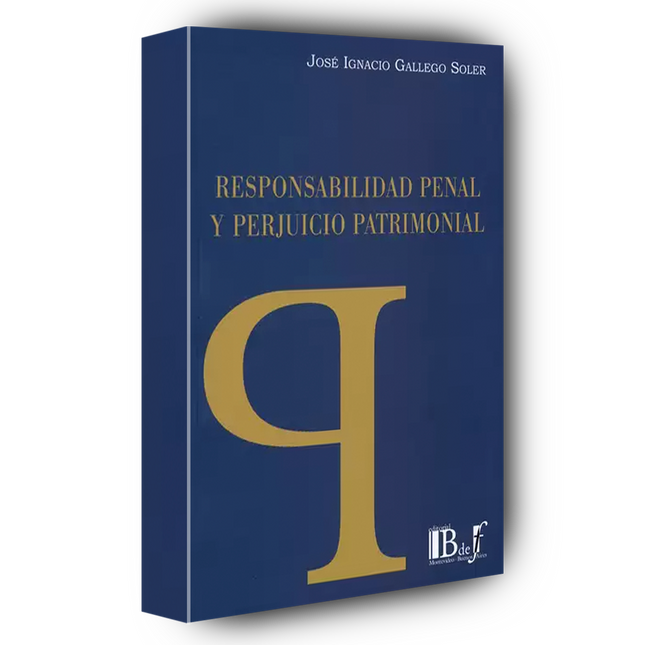 Responsabilidad penal y perjuicio patrimonial