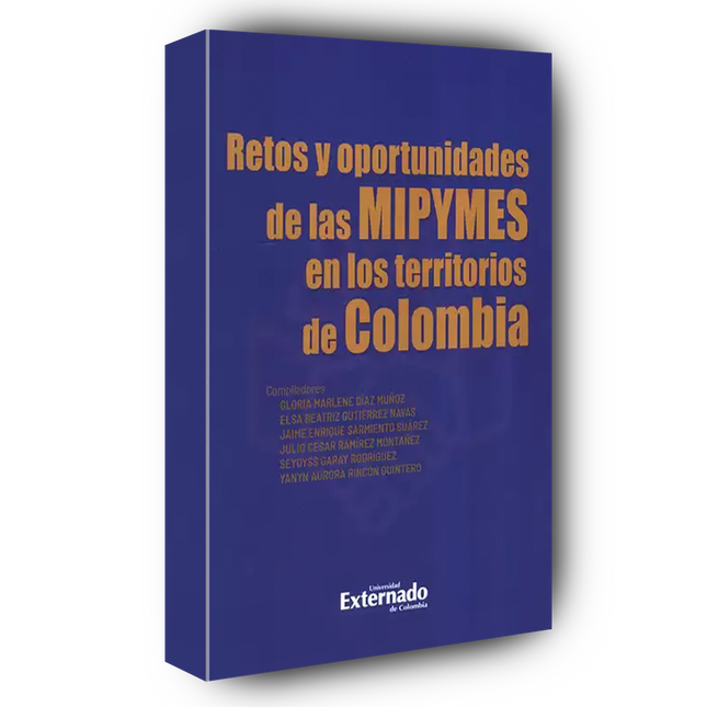Retos y oportunidades de las MIPYMES en los territorios de Colombia