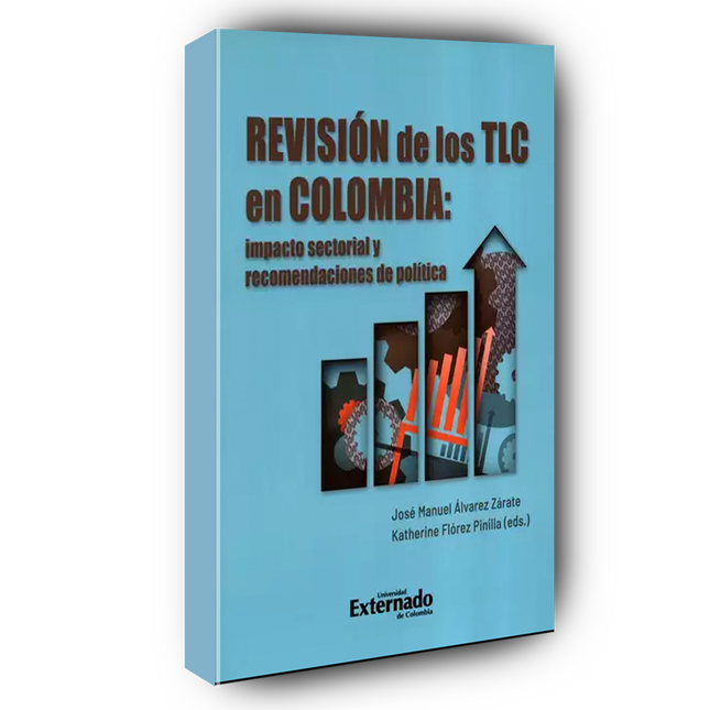 Revisión de los TLC en Colombia