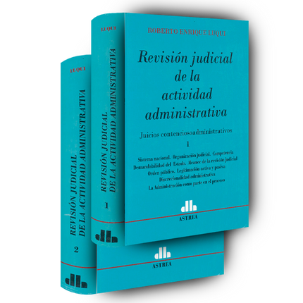 Revisión judicial de la actividad administrativa. 2 tomos