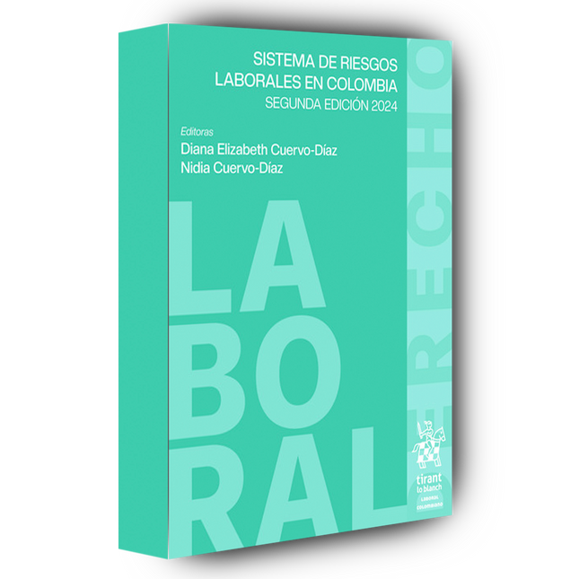 Sistemas de riegos laborales en Colombia 2ª Edición 2024