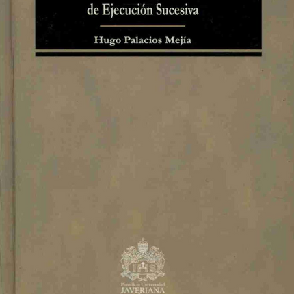 Soluciones Jurídicas Alternativas a Problemas Económicos en Contratos de Ejecución Sucesiva ed 2009