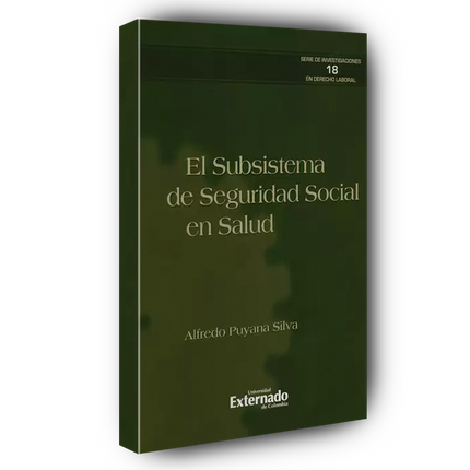 El subsistema de seguridad social en salud 2 ed.