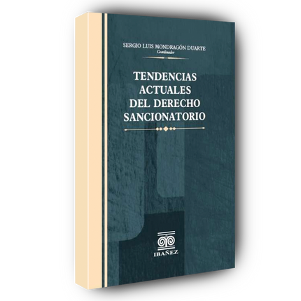 Tendencias actuales del derecho sancionatorio