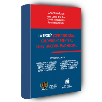 Teoría constitucional colombiana frente al constitucionalismo global