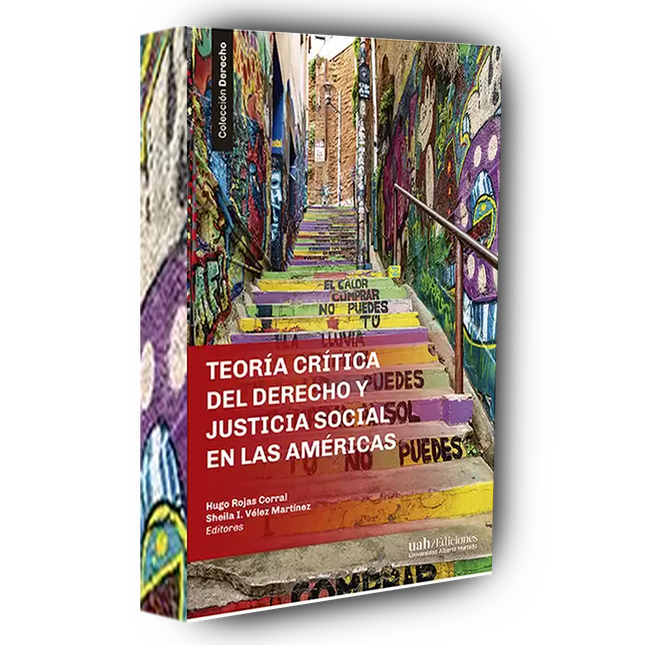 Teoría crítica del derecho y justicia social en las Américas