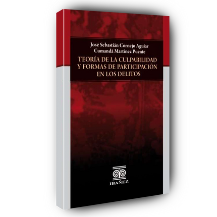Teoría de la culpabilidad y formas de participación en los delitos