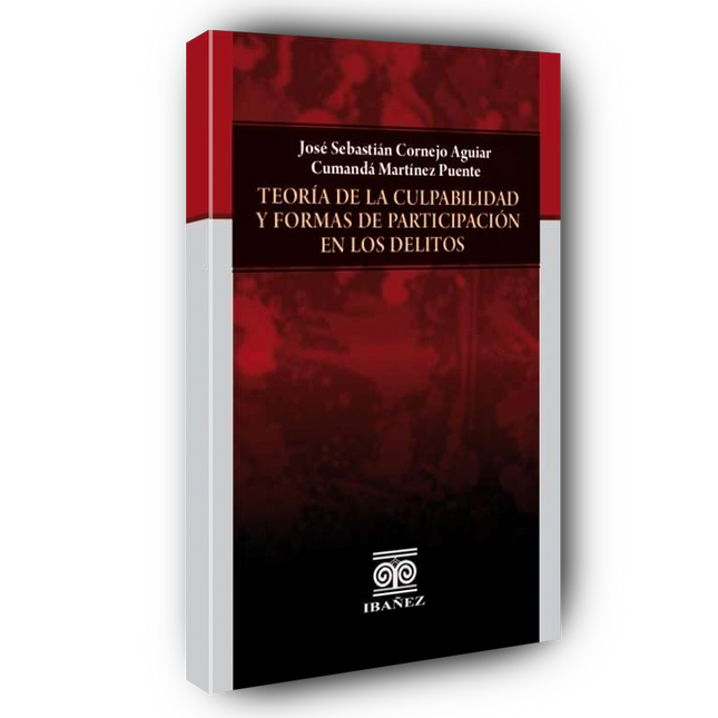 Teoría de la culpabilidad y formas de participación en los delitos