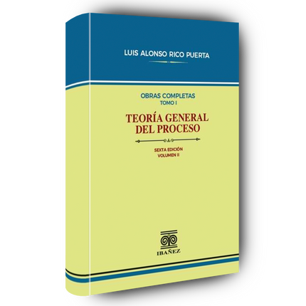 Teoría general del proceso Vol. II.