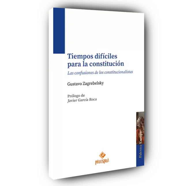 Tiempos difíciles para la Constitución. Las confusiones de los constitucionalistas
