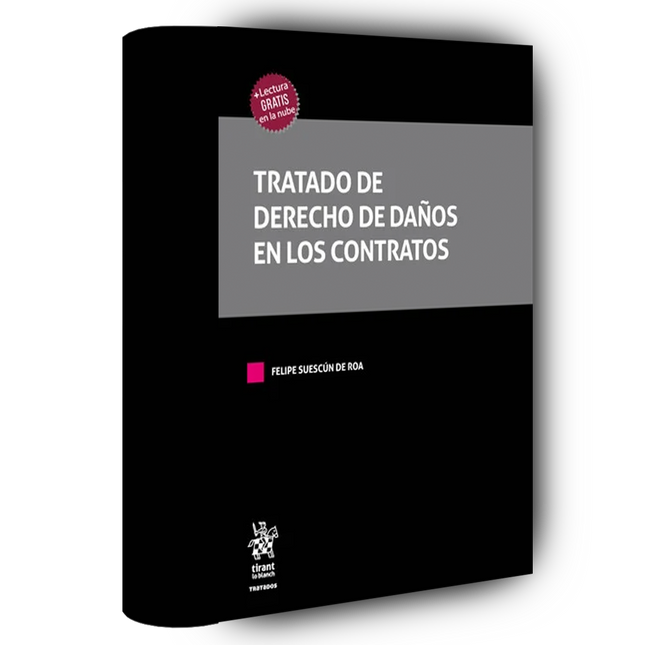 Tratado de derecho de daños en los contratos
