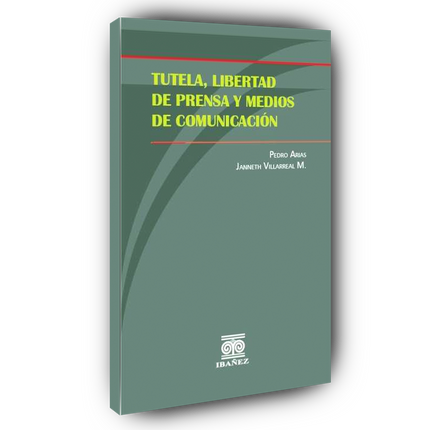 Tutela, libertad de prensa y medios de comunicación