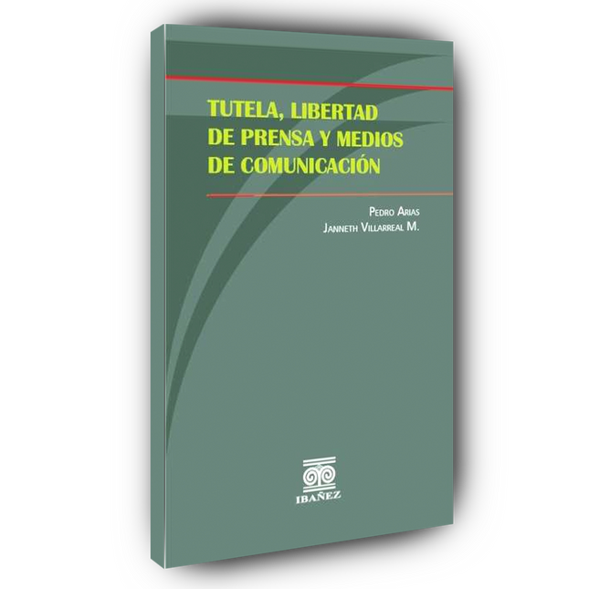 Tutela, libertad de prensa y medios de comunicación