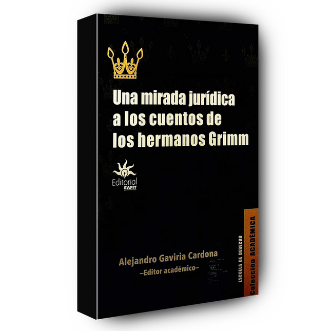 Una mirada jurídica a los cuentos de los hermanos Grimm