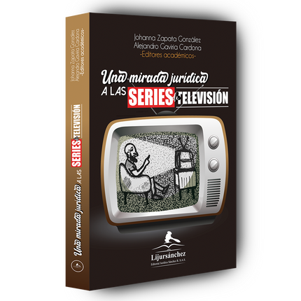 Una mirada jurídica a las series de televisión