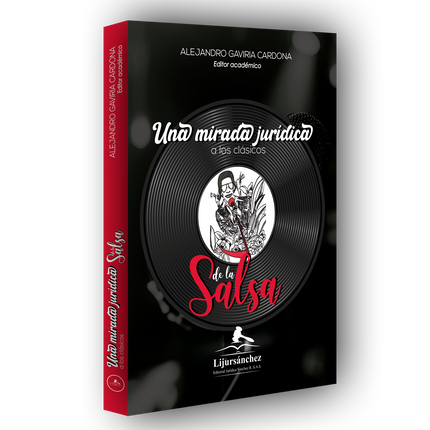 Una mirada jurídica a los clásicos de la salsa