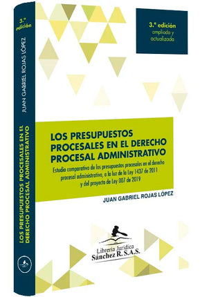 Los presupuestos procesales en el derecho procesal administrativo 3ra edicion