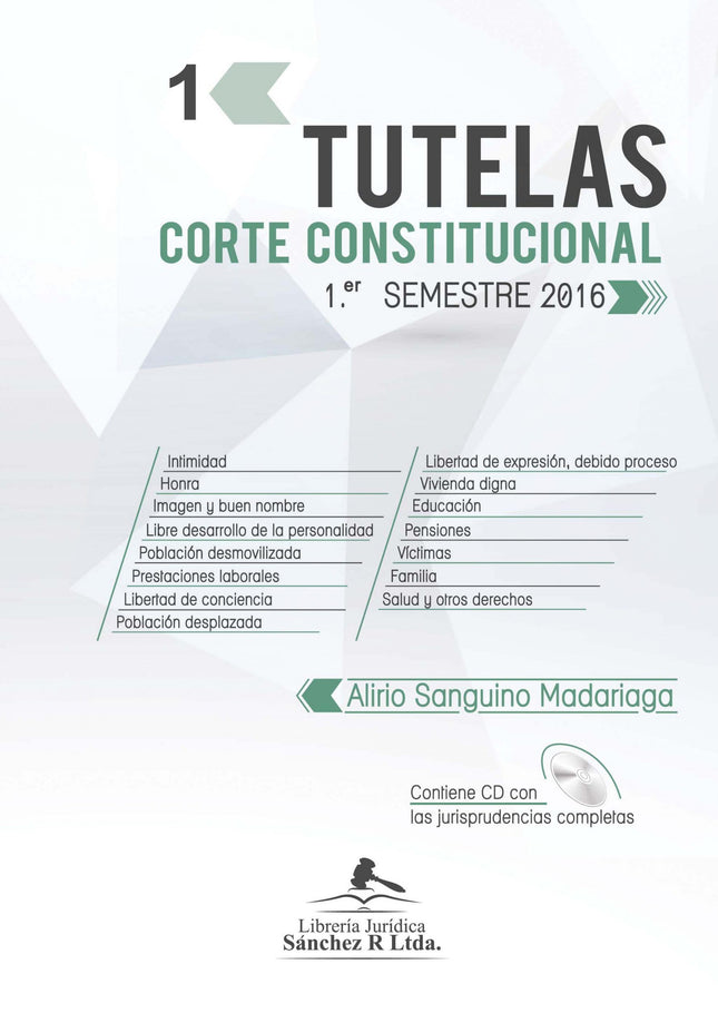 Tutelas Corte Constitucional - Extractos - 1º semestre 2016