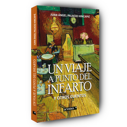 Un viaje a ounto de infarto y otros cuentos