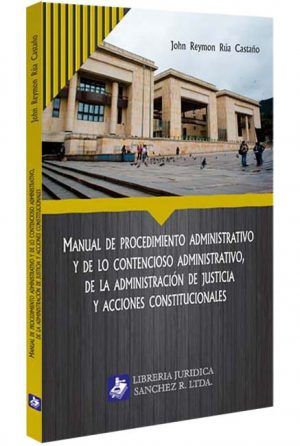 manual-de-procedimiento-administrativo-y-de-lo-contencioso-libros-jurídicos-lijursanchez-juridica-sanchez
