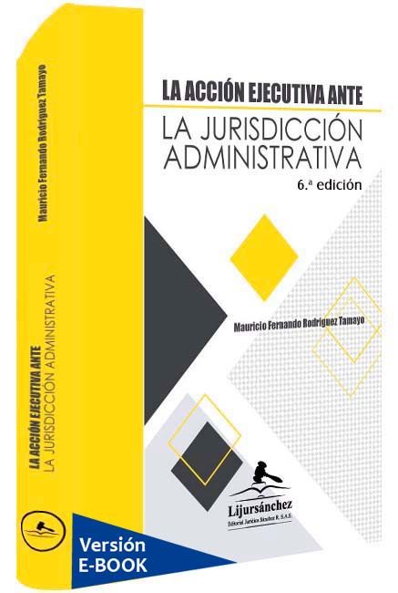la-accion-ejecutiva-ante-la-jurisdiccion-administrativa-libros-jurídicos-lijursanchez-juridica-sanchez
