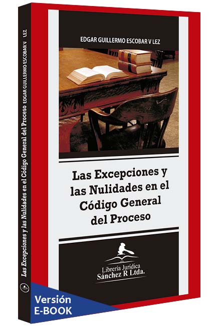 las-excepciones-y-las-nulidades-en-el-codigo-general-del-proceso-ebook-libros-jurídicos-lijursanchez-juridica-sanchez
