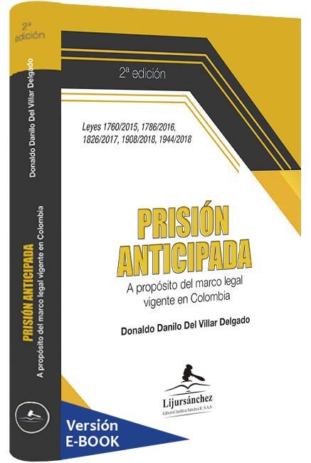 prision-anticipada-a-proposito-del-marco-legal-vigente-en-colombia-libros-jurídicos-lijursanchez-juridica-sanchez