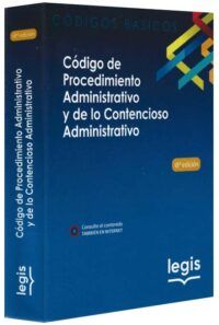 Código de Procedimiento Administrativo y de lo Contencioso Administrativo 2022-libros-jurídicos-lijursanchez-juridica-sanchez