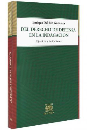 Del-derecho-de-defensa-en-la-indagación-libros-jurídicos-lijursanchez-juridica-sanchez