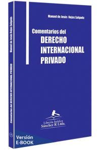 comentarios-del-derecho-libros-jurídicos-lijursanchez-juridica-sanchez-internacional-privado