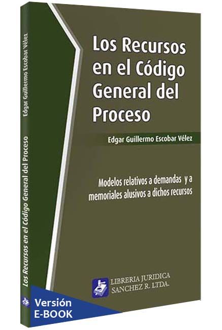 los-recursos-en-el-codigo-general-del-proceso-libros-jurídicos-lijursanchez-juridica-sanchez