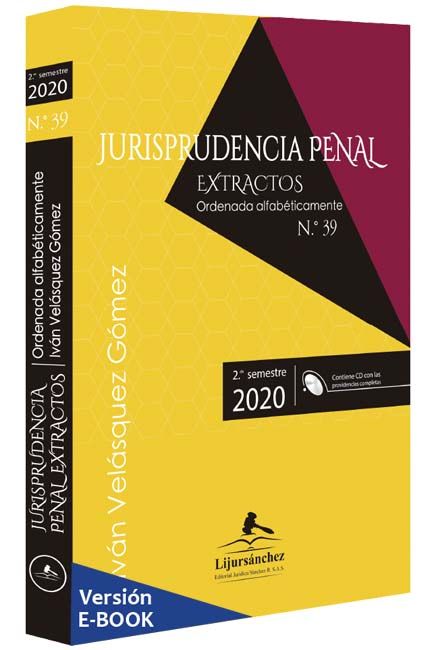JURISPRUDENCIA PENAL – EXTRACTOS – 2º SEMESTRE 2020