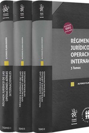 regimen-jurídico-de-las-operaciones-aereas-internacionales-libros-jurídicos-lijursanchez-juridica-sanchez