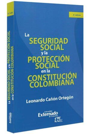 seguridad-social-y-la-prot-libros-jurídicos-lijursanchez-juridica-sanchezccion-social-en-la-constitución-colombiana
